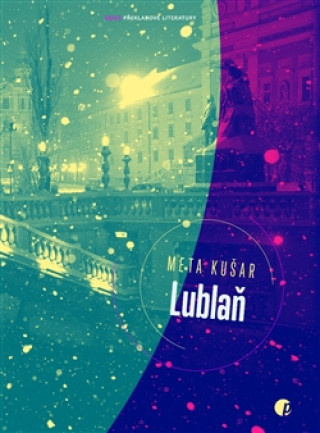Книга Lublaň Meta Kušar
