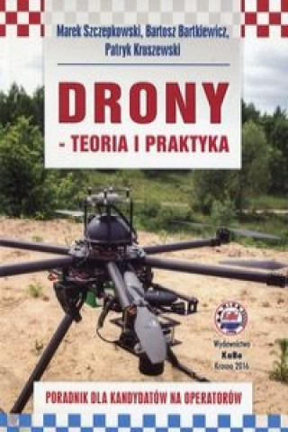 Könyv Drony teoria i praktyka Marek Szczepkowski