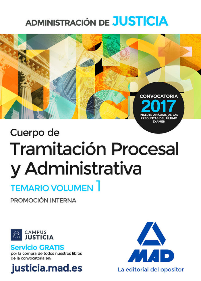 Könyv Cuerpo de Tramitación Procesal y Administrativa (promoción interna) de la Administración de Justicia. Vol. 1, Temario 