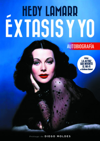 Книга Hedy Lamarr. Éxtasis y yo HEDY LAMARR