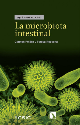 Libro LA MICROBIOTA INTESTINAL María Teresa Requena Rolania