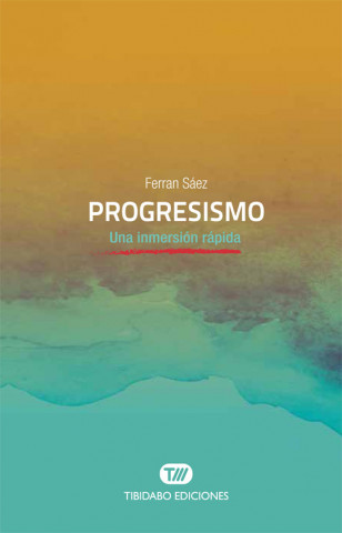 Boek Progresismo FERRAN SAEZ MATEU