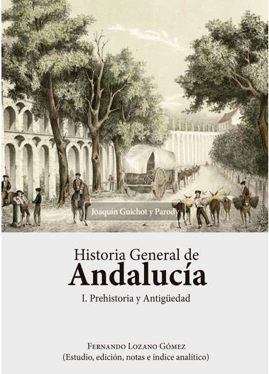 Kniha Historia General de Andalucía. Prehistoria y Antigüedad 