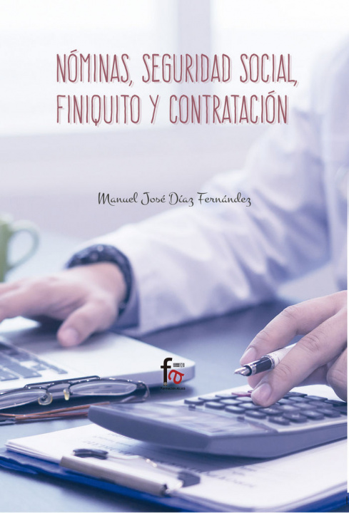 Könyv Nóminas, Seguridad social, finiquito y contratacion 