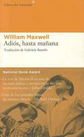 Kniha Adios, Hasta Manana William Maxwell