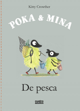 Kniha Poka & Mina: De pesca KITTY CROWTHER