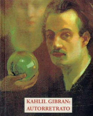 Książka Kahlil Gibran: Autoretrato 