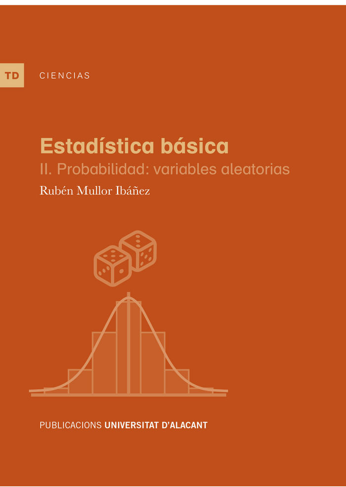 Libro Estadística básica II: Probabilidad: variables aleatorias 