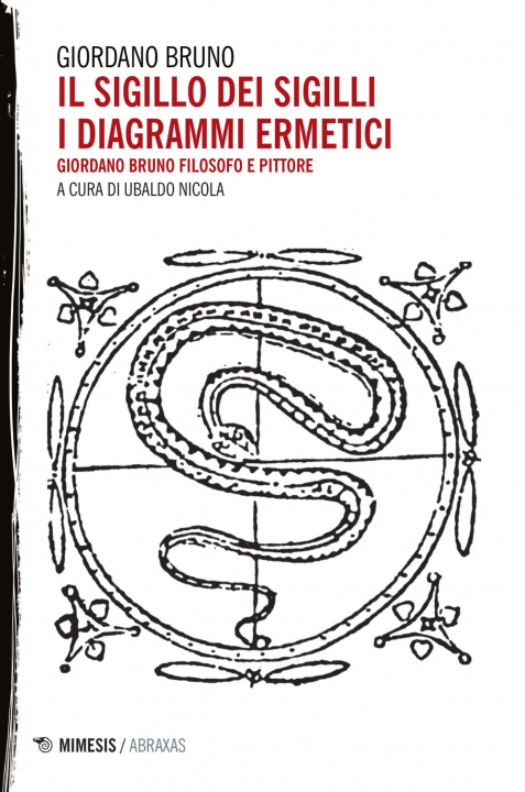 Книга Il sigillo dei sigilli. I diagrammi ermetici Giordano Bruno