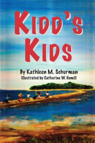 Книга Kidd's Kids Kathleen M. Schurman