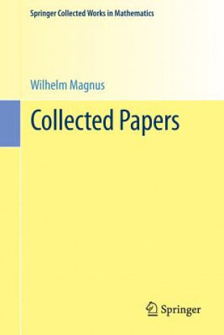 Kniha Collected Papers Wilhelm Magnus