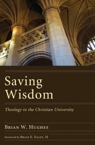 Buch Saving Wisdom Brian W. Hughes