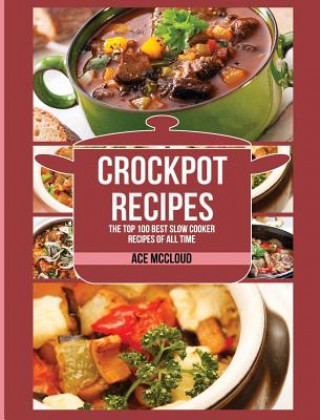Könyv Crockpot Recipes Ace McCloud