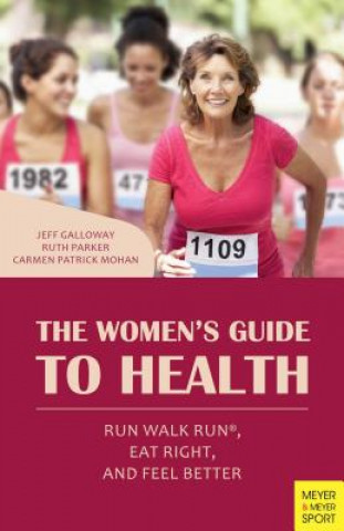 Könyv Women's Guide to Health Jeff Galloway