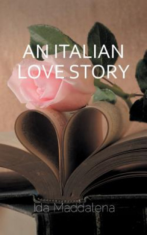 Kniha Italian Love Story Ida Maddalena