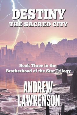 Boek Destiny: The Sacred City Andrew Lawrenson