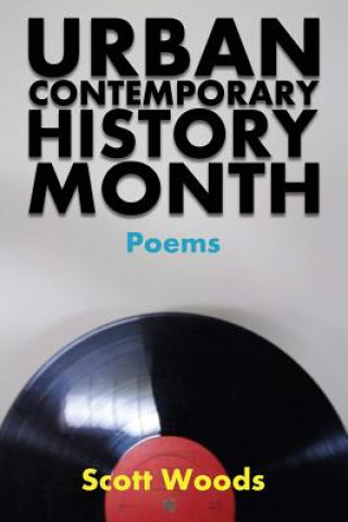 Book Urban Contemporary History Month Scott Woods