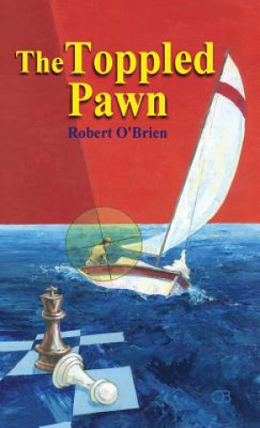 Kniha Toppled Pawn Robert O'Brien