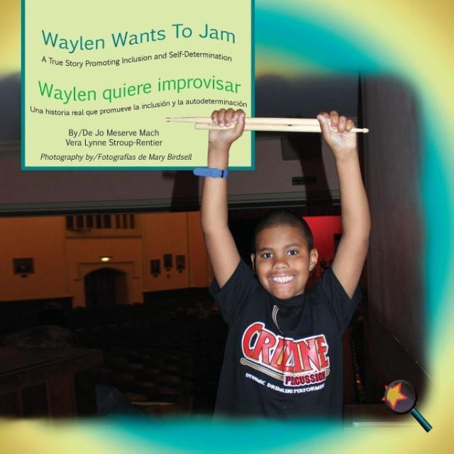 Kniha Waylen Wants to Jam/ Waylen quiere improvisar Jo Meserve Mach