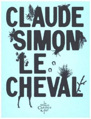 Carte Le cheval Claude Simon