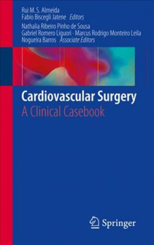 Könyv Cardiovascular Surgery Rui Manuel de Sousa Sequeira Antunes de Almeida