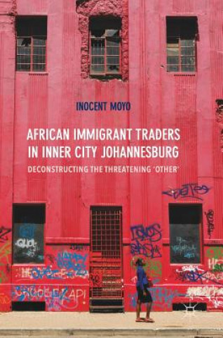 Carte African Immigrant Traders in Inner City Johannesburg Inocent Moyo