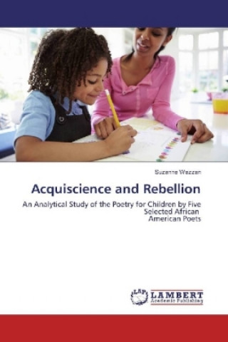 Kniha Acquiscience and Rebellion Suzanne Wazzan