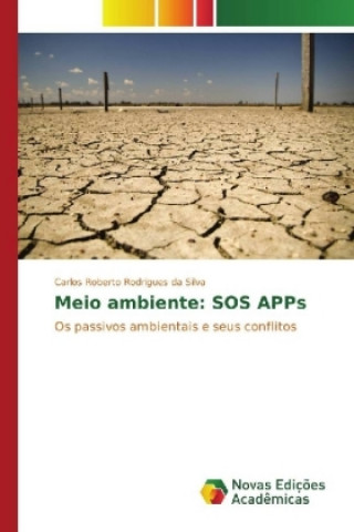 Książka Meio ambiente: SOS APPs Carlos Roberto Rodrigues da Silva