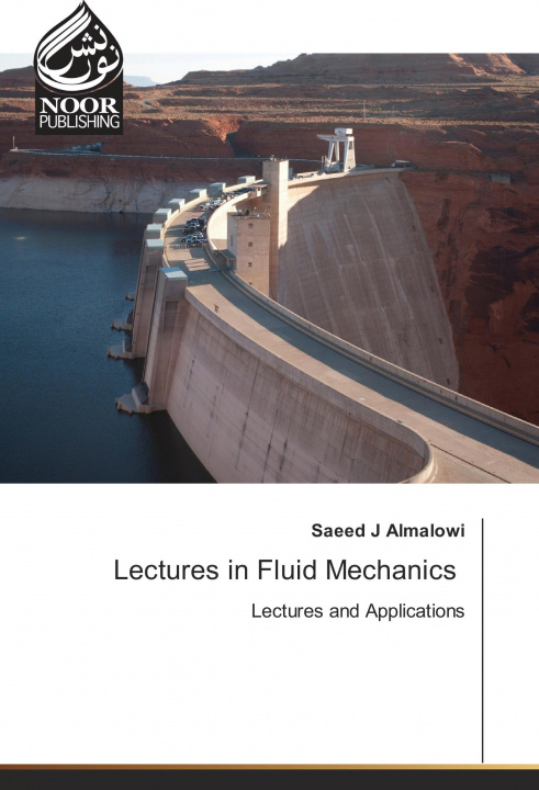 Книга Lectures in Fluid Mechanics Saeed J Almalowi