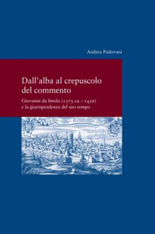 Книга Dall' alba al crepusculo del commento Andrea Padovani