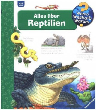 Kniha Wieso? Weshalb? Warum?, Band 63: Alles über Reptilien Patricia Mennen