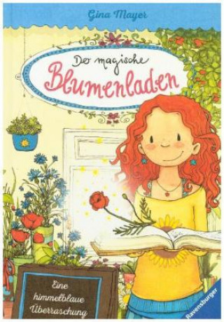 Kniha Der magische Blumenladen: Eine himmelblaue Überraschung Gina Mayer