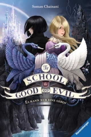 Könyv The School for Good and Evil, Band 1: Es kann nur eine geben (Die Bestseller-Buchreihe zum Netflix-Film) Soman Chainani