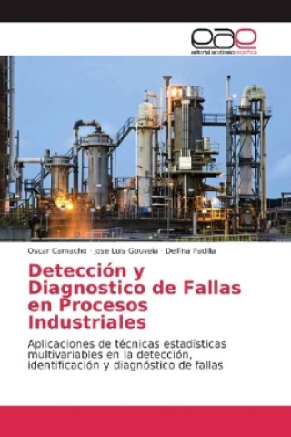 Книга Detección y Diagnostico de Fallas en Procesos Industriales Oscar Camacho