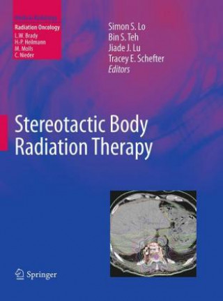 Knjiga Stereotactic Body Radiation Therapy Simon S. Lo