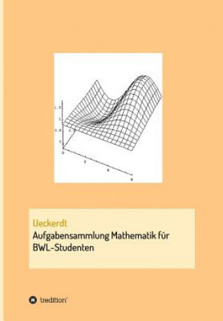 Livre Aufgabensammlung Mathematik fur BWL-Studenten Birgit Ueckerdt