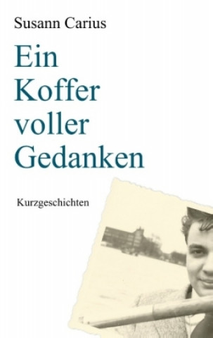 Книга Ein Koffer voller Gedanken Susann Carius