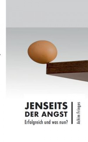 Book Jenseits der Angst Achim Fringes