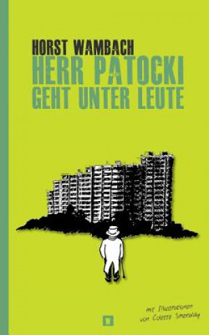 Livre Herr Patocki geht unter Leute Horst Wambach