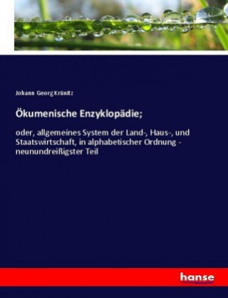 Kniha OEkumenische Enzyklopadie; Johann Georg Krünitz