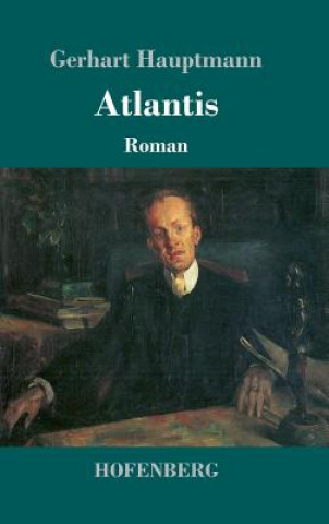 Kniha Atlantis Gerhart Hauptmann