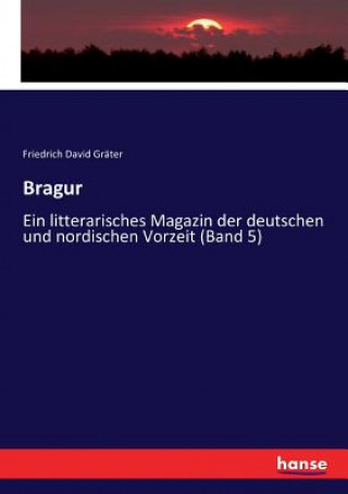 Kniha Bragur Friedrich David Gräter