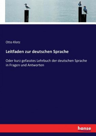 Buch Leitfaden zur deutschen Sprache Otto Klotz