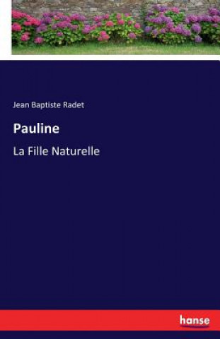 Carte Pauline Jean Baptiste Radet