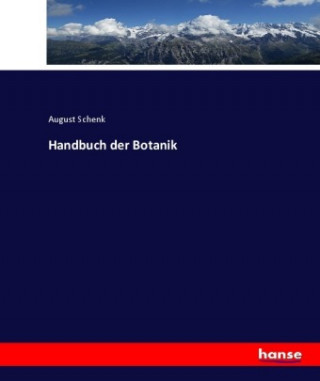 Libro Handbuch der Botanik August Schenk