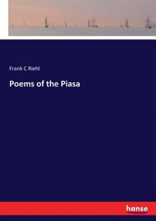 Carte Poems of the Piasa Frank C Riehl