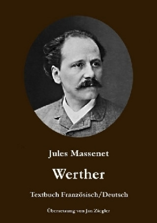 Carte Werther: Französisch/Deutsch Jules Massenet