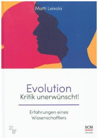 Libro Evolution - Kritik unerwünscht! Matti Leisola