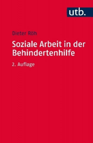 Książka Soziale Arbeit in der Behindertenhilfe Dieter Röh