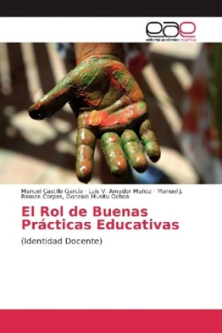 Книга El Rol de Buenas Prácticas Educativas Manuel Castillo García